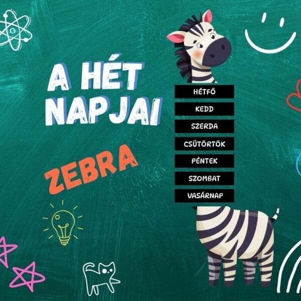 Zebra – a hét napjai